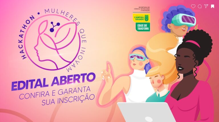 Prefeitura de Campina Grande lança edital de Hackathon exclusivo para mulheres