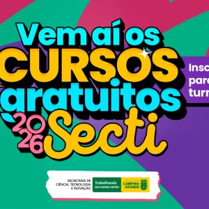 SECTI lança 500 vagas para cursos gratuitos na área de tecnologia em Campina Grande